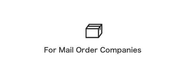 For Mail Order Companies